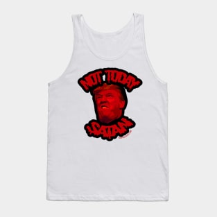 Donald Trump: Not Today Satan Tank Top